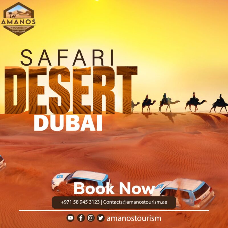Discover the Ultimate Adventure: Dubai Desert Safari Available Now at Amanos Tourism